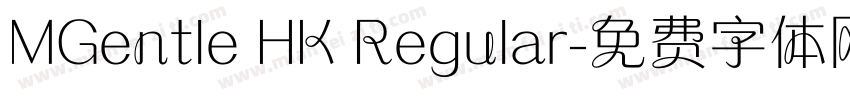 MGentle HK Regular字体转换